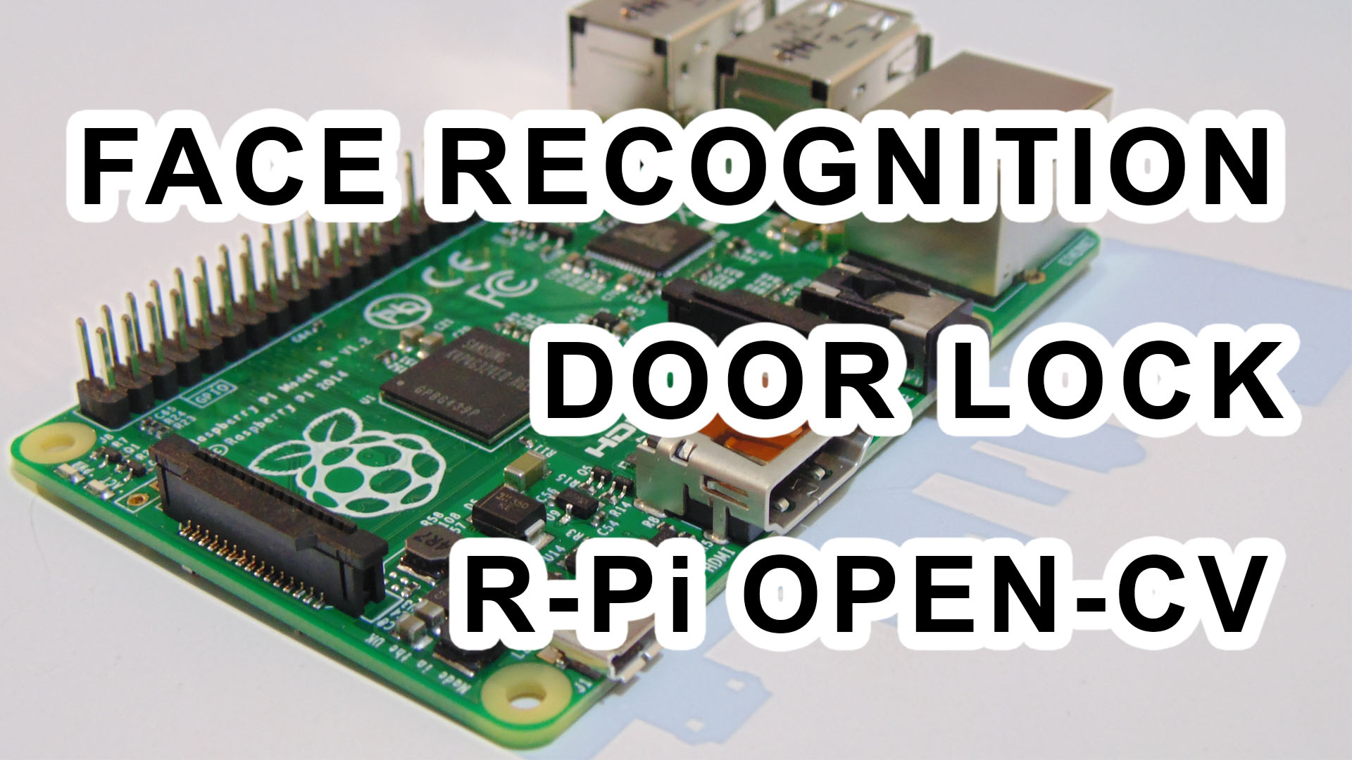 Face Recognition based Door Lock using Raspberry Pi and OpenCV